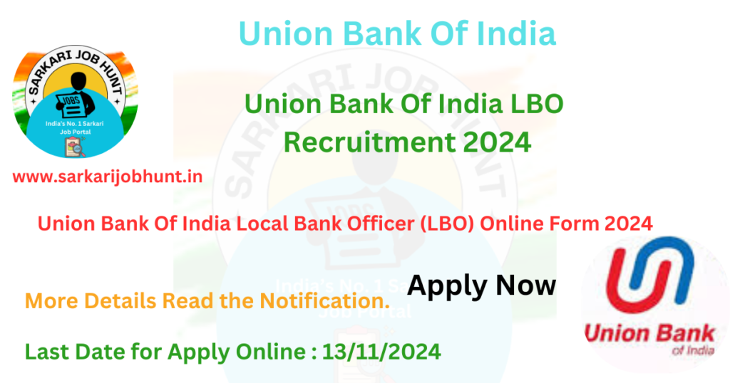 Union Bank Of India LBO Recruitment 2024