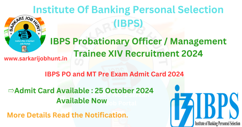 IBPS PO and MT Pre Exam Admit Card 2024