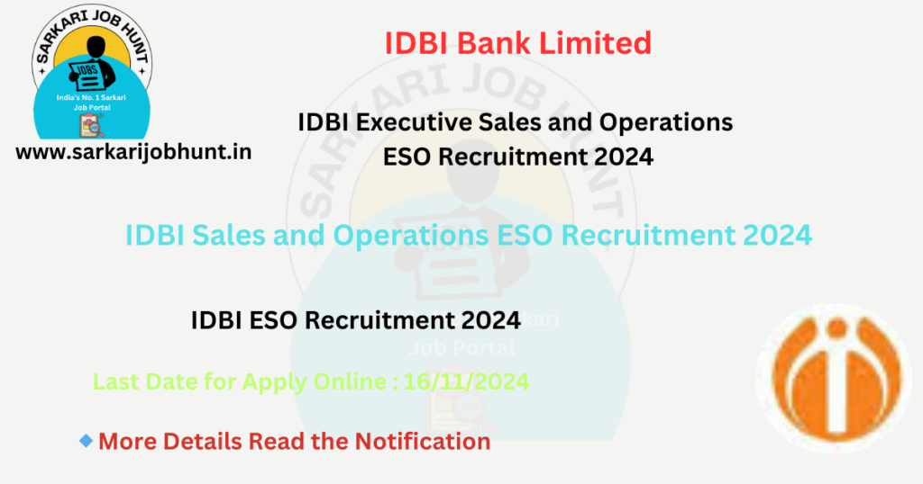 IDBI Sales and Operations ESO Recruitment 2024