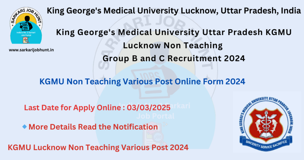 KGMU Lucknow Non Teaching Various Post 2024